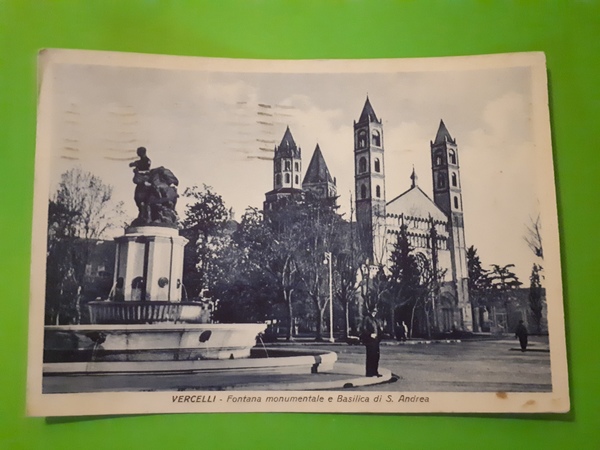 Cartolina - Vercelli - Fontana monumentale e Basilica di S. …
