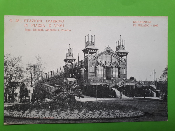 Cartolina - Stazione d'Arrivo in Piazza d'Armi - Esposizione di …