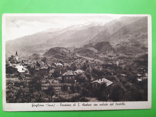Cartolina Giaglione (Susa) - Frazione di S. Andrea con veduta …