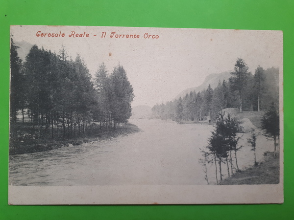 Cartolina - Ceresole Reale - Il Torrente Orco - 1907