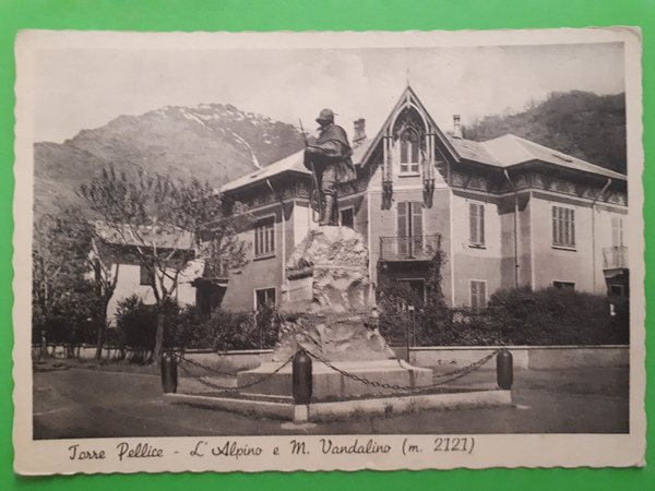 Cartolina - Torre Pellice - L'Alpino e M.Vandalino - 1935 …