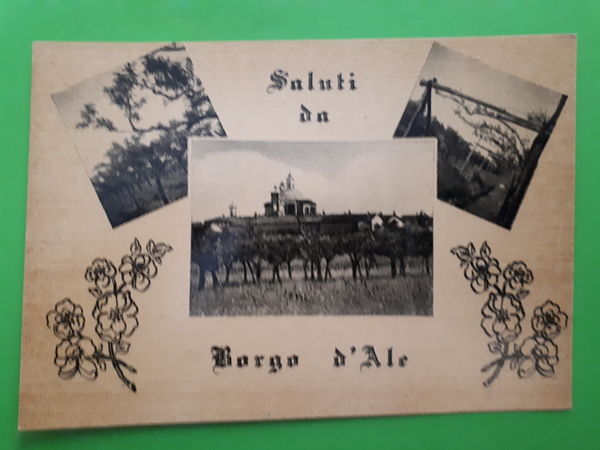 Cartolina - Saluti da Borgo d'Ale - 1930 ca.