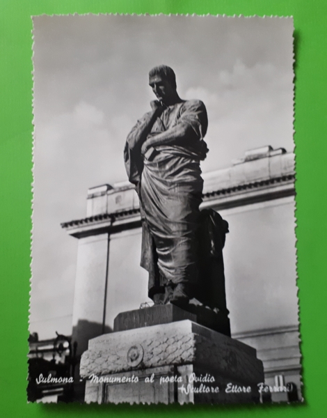 Cartolina - Sulmona - Monumento al poeta Ovidio - Scultore …