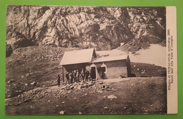 Cartolina - Rifugio di Peiraciaval - Saluti dall' Alta Valle …