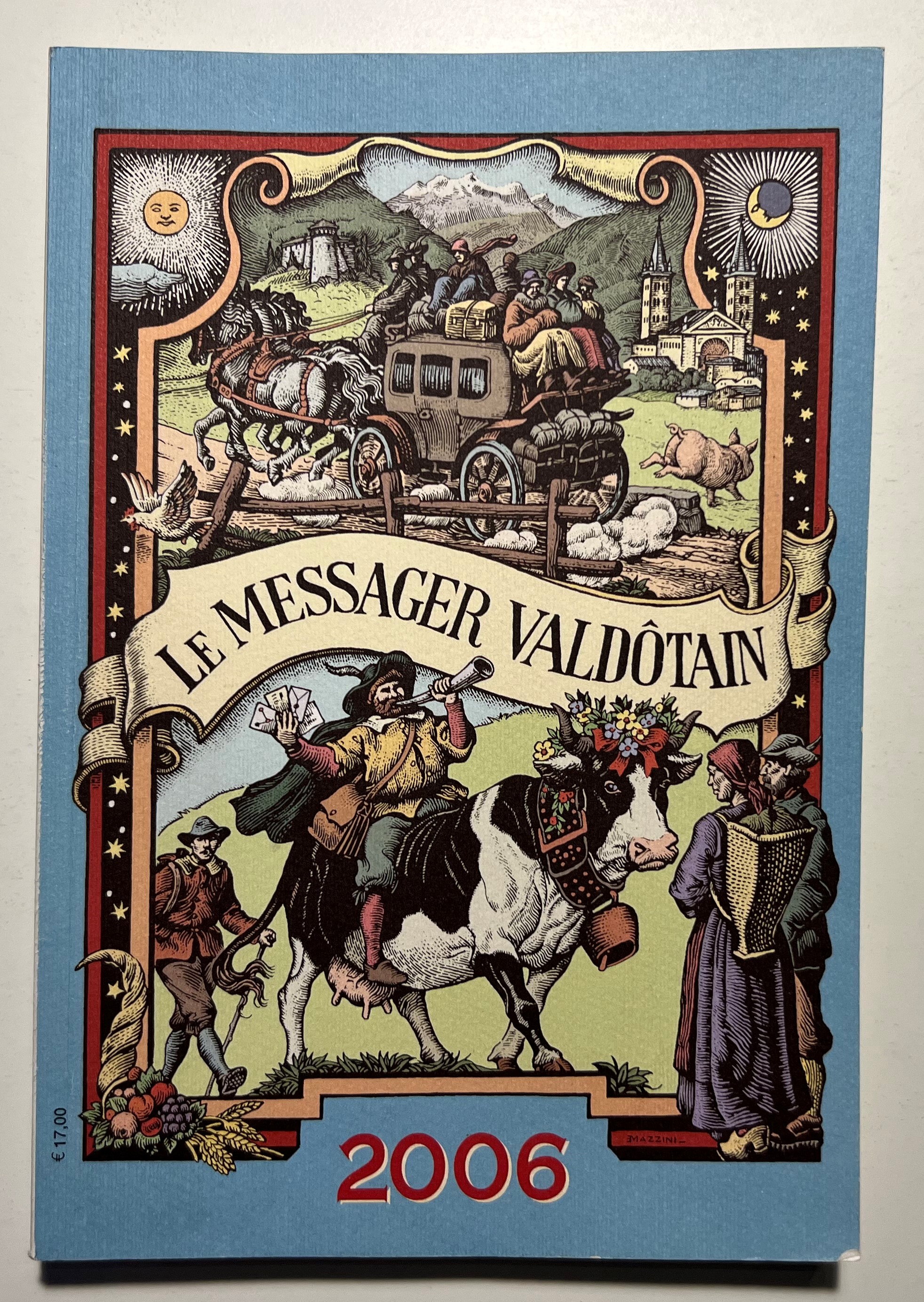 95 ème Année - Le Messager Valdôtain - Almanach illustré …