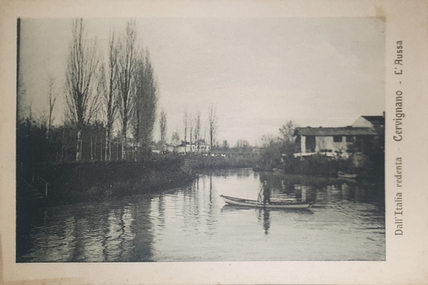 Cartolina - Dall'Italia redenta - Cervignano - L'Aussa - 1915 …