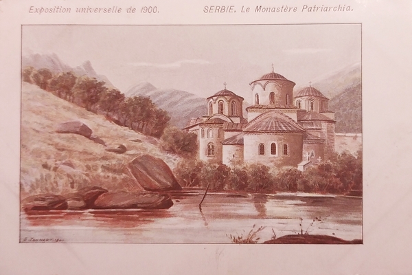 Cartolina - Serbie - Le Monastère Patriarchia - Exposition universelle …