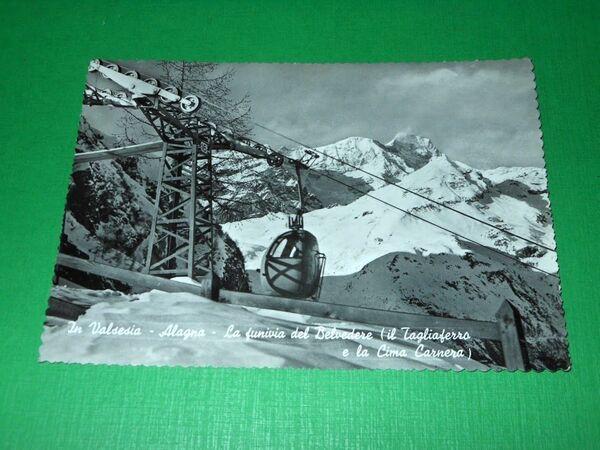 Cartolina Il Valsesia - Alagna - La funivia del Belvedere …
