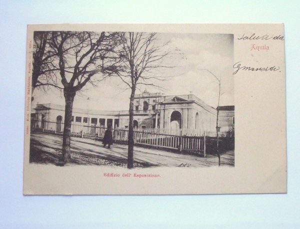 Cartolina L'Aquila - Edificio dell' Esposizione 1901.