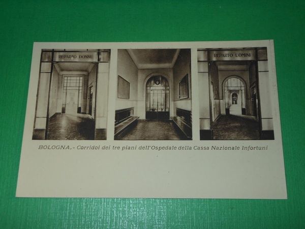 Cartolina Bologna - Ospedale della Cassa Nazionale degli Infortuni - …