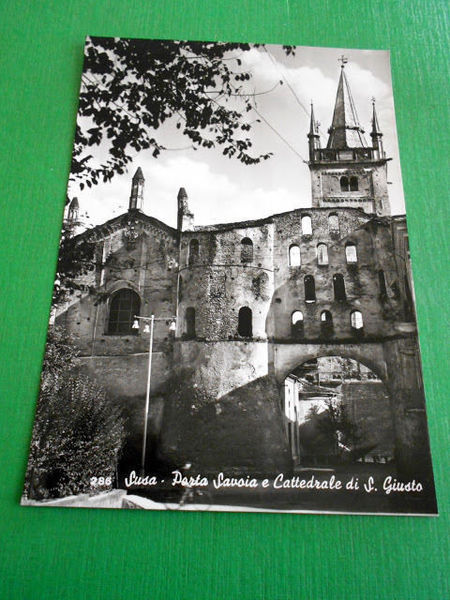 Cartolina Susa - Porta Savoia e Cattedrale di S. Giusto …
