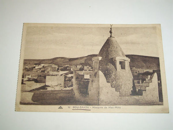 Cartolina Algeria - Bou Saada - Mosquée de Moa Mine …