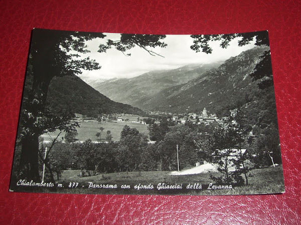 Cartolina Chialamberto - Panorama con sfondo Ghiacciai della Lavenna 1966