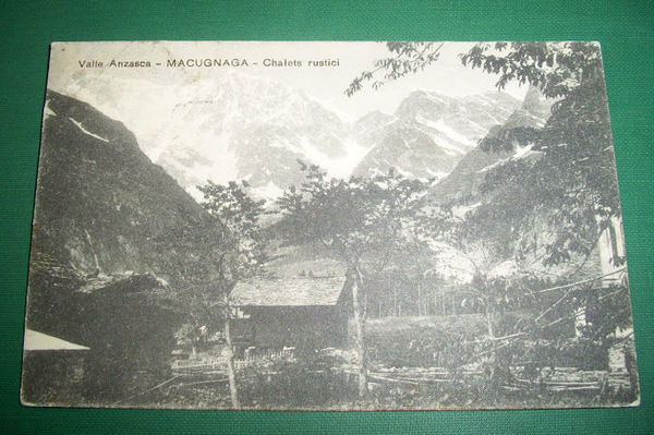 Cartolina Valle Anzasca - Macugnaga - Chalets 1920