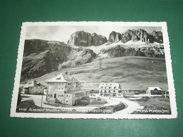 Cartolina Passo Pordoi - Alberghi Savoia e Maria 1939