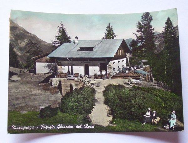 Cartolina Macugnaga - Rifugio Ghiacciai del Rosa 1961