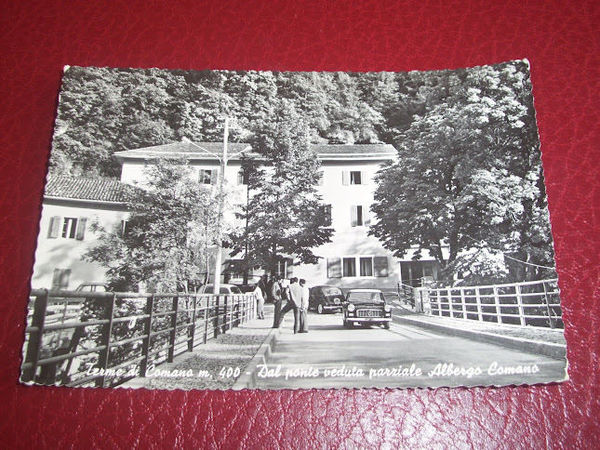 Cartolina Terme di Comano - Dal ponte veduta parziale Albergo …
