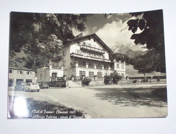 Cartolina Canazei ( Val di Fassa ) Albergo Faloria 1958