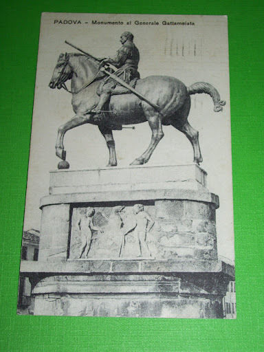 Cartolina Padova - Monumento al Gen. Gattamelata 1929