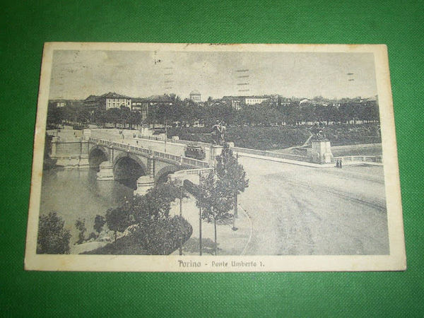 Cartolina Torino - Ponte Umberto I 1927