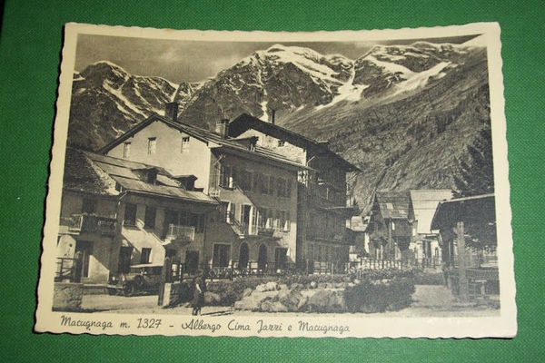 Cartolina Macugnaga - Albergo Cima Jazzi e Macugnaga 1957