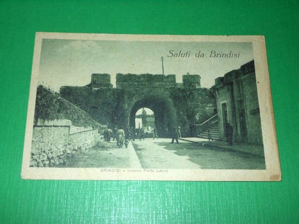 Cartolina Saluti da Brindisi - Interno Porta Lecce 1920