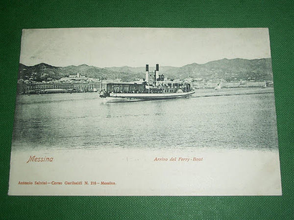 Cartolina Messina - Arrivo del Ferry-Boat 1900 ca