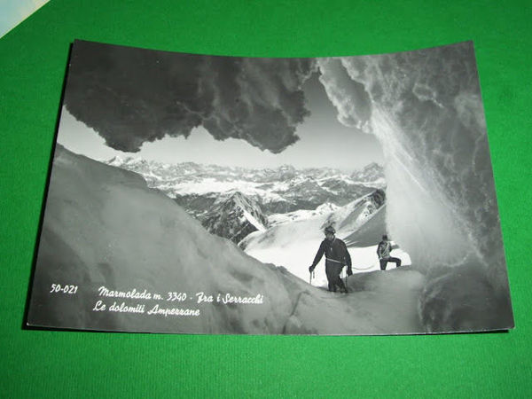 Cartolina Marmolada - Fra i Serracchi - Le dolomiti Ampezzane …