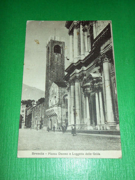 Cartolina Brescia - Piazza Duomo e Loggetta delle Grida 1923