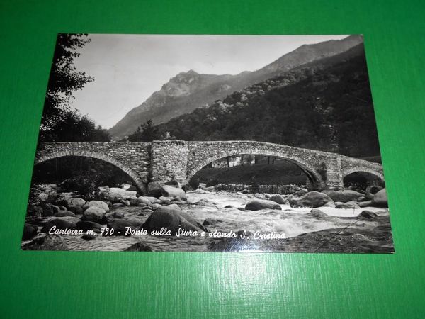 Cartolina Cantoira - Ponte sulla Stura e sfondo S. Cristina …