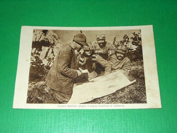 Cartolina Militaria WWI - Cesare Battisti studia il piano d'azione …