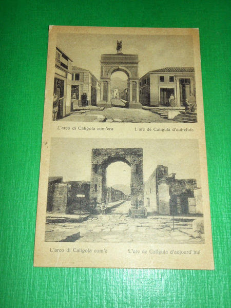 Cartolina Pompei - L' arco di Caligola com'era e com'è …