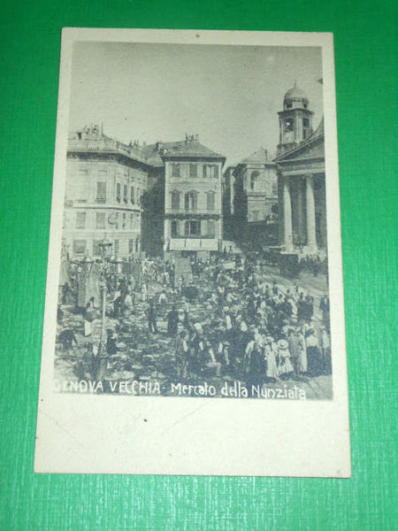 Cartolina Genova Vecchia - Mercato della Nunziata 1915 ca