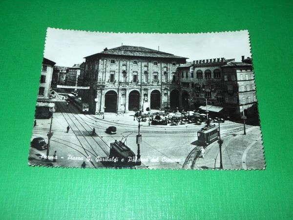 Cartolina Parma - Piazza G. Garibaldi e Palazzo del Comune …