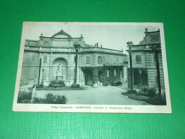 Cartolina Lentate - Villa Cenacolo - Cortile S. Francesco Regis …