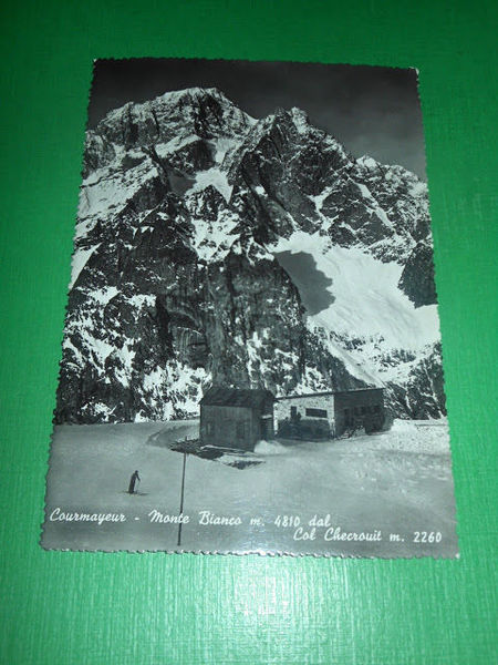 Cartolina Courmayeur - Monte Bianco dal Col Checrouit 1950 ca