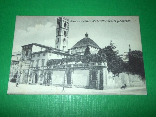 Cartolina Lucca - Palazzo Micheletti e Cupola S. Giovanni 1919