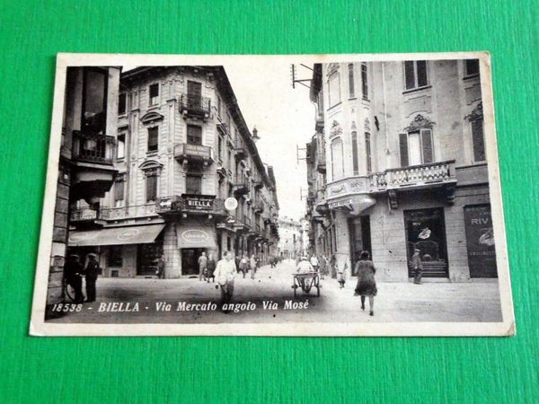 Cartolina Biella - Via Mercato angolo Via Mosé 1935