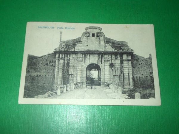 Cartolina Palmanova - Porta Aquileia 1916