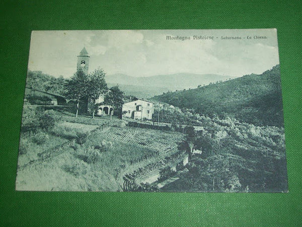 Cartolina Montagna Pistoiese - Saturnana - La Chiesa 1935 ca