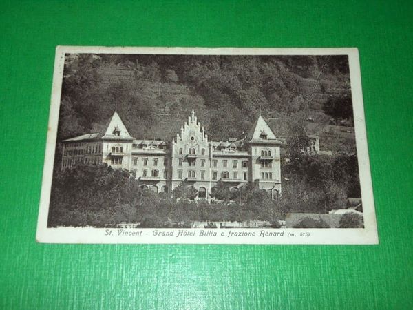 Cartolina St. Vincent - Grand Hotel Billia e frazione Rénard …