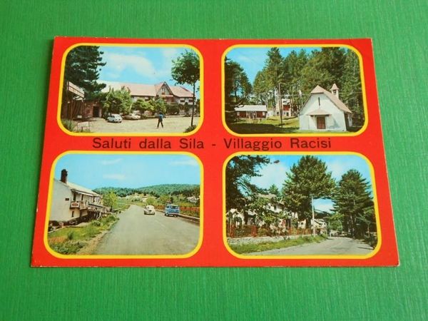 Cartolina Saluti dalla Sila - Villaggio Racisi - Vedute diverse …