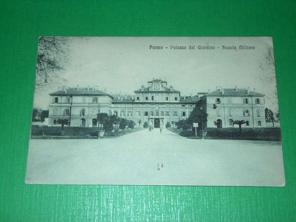 Cartolina Parma - Palazzo del Giardino - Scuola Militare 1918