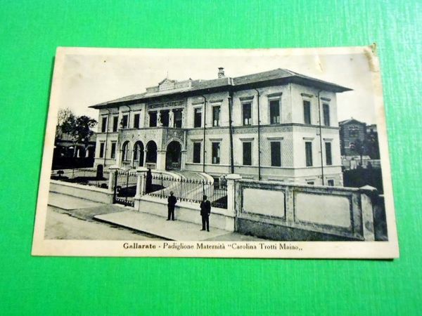 Cartolina Gallarate - Padiglione Maternità Carolina Trotti Maino 1944