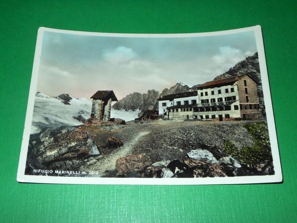 Cartolina Valmalence - Rifugio Marinelli 1960