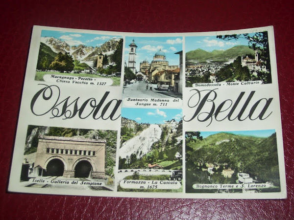 Cartolina Ossola Bella - Vedute diverse 1962