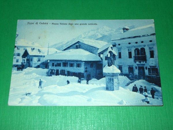 Cartolina Pieve di Cadore - Piazza Tiziano dopo una grande …