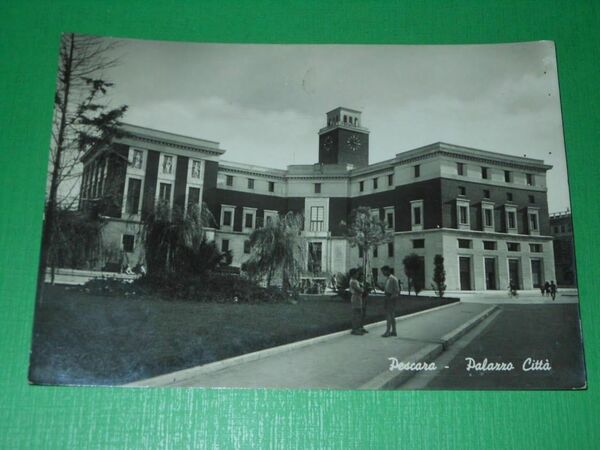 Cartolina Pescara - Palazzo Città 1962.