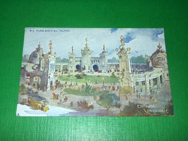 Cartolina Ufficiale dell' Esposizione di Milano 1906 - Entrata principale