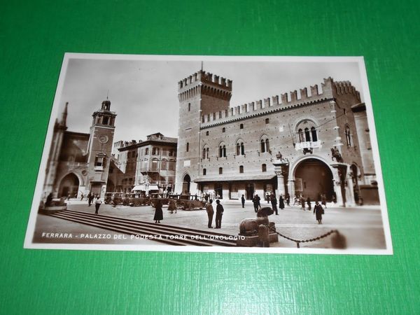 Cartolina Ferrara - Palazzo del Podestà - Torre dell' Orologio …